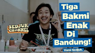 JJS 3  Sedjuk Approve 3 Bakmi Paling Enak di Bandung [upl. by Arrat856]