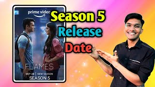 FLAMES SEASON 5 TRAILER  Amazon Prime  Flames Season 5 Release Date [upl. by Aihsenak595]