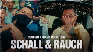 SOUFIAN x KOLJA GOLDSTEIN  SCHALL amp RAUCH Official Video [upl. by Ries]