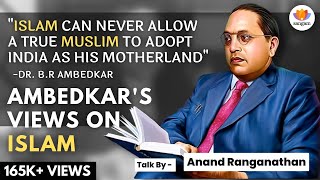 Dr BR Ambedkars Views on Jihad and Muslim Canon Law  Anand Ranganathan  SangamTalks [upl. by Kirat]