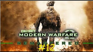 Modern Warfare 2 Campaign Remastered  quotContingencyquot Mission 12 [upl. by Einama]