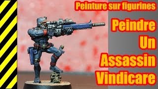 TUTO  Peinture sur figurines Assassin Vindicare [upl. by Zobias527]