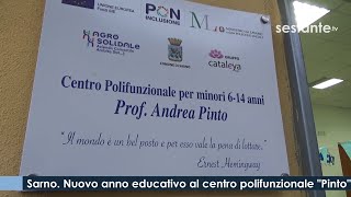 Sarno Nuovo anno educativo al centro polifunzionale Pinto [upl. by Gellman]