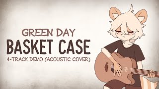 Green Day  Basket Case 4Track Demo Acoustic Cover [upl. by Elatnahc]