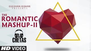 Romantic Mashup 2 Full Video Song  DJ Chetas  Valentines Day  TSeries [upl. by Atsirhcal]