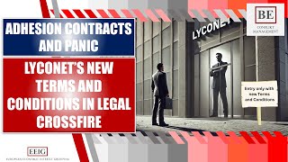 ADHESION CONTRACTS AND PANIC LYCONETS NEW TERMS AND CONDITIONS IN THE LEGAL CROSSFIRE [upl. by Jena]