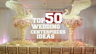 TOP 50 Wedding Centerpieces Ideas For Every Budget [upl. by Sollows]