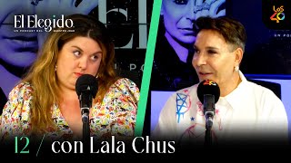 EL ELEGIDO 1x12 LALA CHUS su teoría conspiranoica y reptilianos encubiertos  LOS40 Podcast [upl. by Dippold]