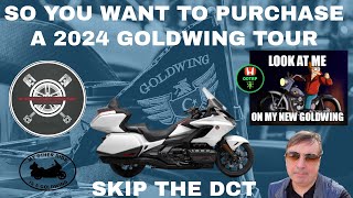 2024 Goldwing DCT Technically Inferior To Goldwing Tour 6 Speed Manual auto motorcycles dct [upl. by Durman]