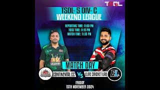 TSDL5 DIVC WEEKEND LEAGUE Continental CC Vs Elite Cricket Lab 15th Nov 2024 Game 1 [upl. by Parcel]