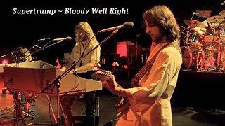 Supertramp  Bloody Well Right  1979  Live Video in Paris [upl. by Amekahs]