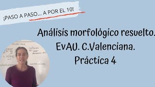 Analizar morfología EvAU CValenciana Práctica 4 [upl. by Merwyn]