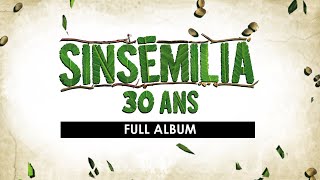 SINSEMILIA  30 Ans  Full album [upl. by Eltrym]