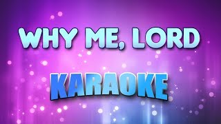 Gospel  Why Me Lord Karaoke amp Lyrics [upl. by Devi]