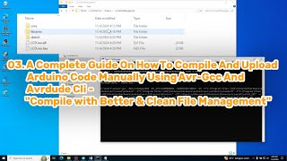 Compile and upload Arduino code using avrgcc and avrdude–Compile with Better amp Clean File Management [upl. by Hertzfeld]