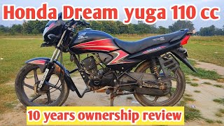 Honda Dream Yuga 110 CC  Price  Mileage  10 years Ownership Review [upl. by Lanod15]