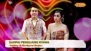 Sampai Pengujung Nyawa  Hailey amp Emilyne Enjan Official Lyric [upl. by Stein101]