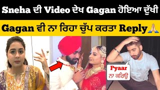 Sneha katyal di video dekh gagan ne vi krta sneha nu reply  sneha katyal  gagan lally vlogs [upl. by Nylirek]