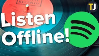 How to Play Music Offline with Spotify [upl. by Ecirtemed]