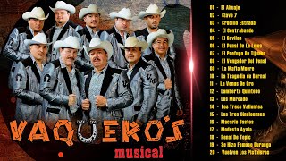 Vaqueros Musical  20 Corridos Explosivos Vol I  Disco Completo  Canciones de los 90 mas exitosos [upl. by Gustie772]