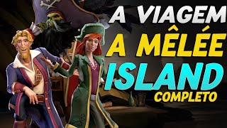 A VIAGEM A MÊLÉE ISLAND TUTORIAL COMPLETO  Monkey Island  Sea of Thieves  Liga do Jorel [upl. by Ezzo361]