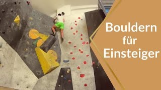 Bouldern für Einsteiger  Tipps für Anfänger [upl. by Nnave]