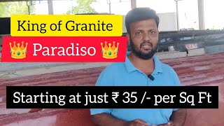 King of Granite Paradiso Krishnagiri Bargur Wholesale Market Fivestar Granites Low price [upl. by Trik295]