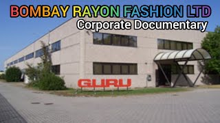 Bombay Rayon Fashion Ltd Corporate Documentary Bombay Rayon Fashion Limited [upl. by Thorwald]