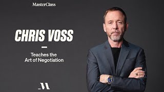 Chris Voss Teaches the Art of Negotiation  Official Trailer  MasterClass [upl. by Heilner]