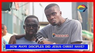 How Many Disciples Did JESUS Have  Street Quiz  Funny Videos  Funny African Videos [upl. by Prober955]