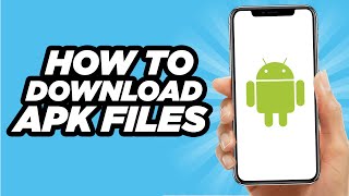 How To download APK files On Your Android  Simple And Easy 2024 [upl. by Wilkie]