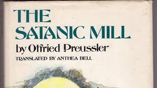 Otfried Preussler ‘The Satanic Mill’ ‘The Third Year’ 3 ‘An Attempted Escape’ [upl. by Adamsen]