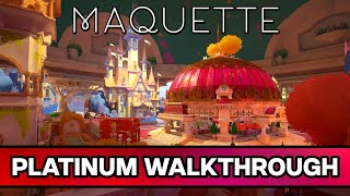 Maquette 100 Platinum Walkthrough amp Trophy Guide  All Speedruns amp Trophies  PS4 amp PS5 [upl. by Kimura152]