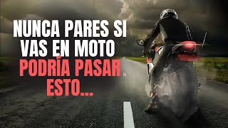 HISTORIAS de Terror REAL de MOTOCICLISTAS en Carretera de NOCHE  14 [upl. by Suilenroc]