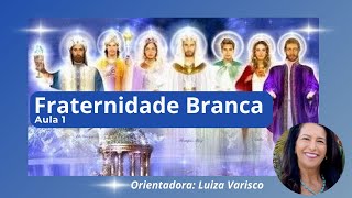 Fraternidade Branca aula1 [upl. by Kelsey747]