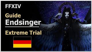 FFXIV Endsinger Ex Trial Guide German [upl. by Vandyke]