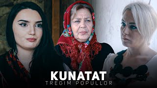 Tregim Popullor  Kunatat [upl. by Nerrak]