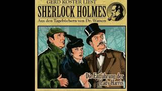 Die Entführung der Lady Harris Sherlock Holmes aus den Tagebüchern von Dr Watson [upl. by Hintze85]