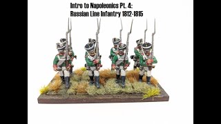 Introduction to Napoleonics Part 4 Russian Line Infantry 18121815 [upl. by Verge]