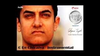 Satyamev Jayate  O Ri Chiraiya  Instrumental [upl. by Amuwkuhc514]