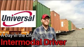 A Day in the Life of an Intermodal Driver  Universal Intermodal [upl. by Nnair]