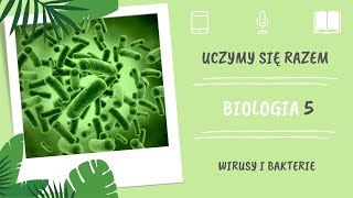 Biologia klasa 5 Wirusy i bakterie Uczymy się razem [upl. by Alrac974]