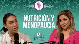 Nutrición Y Menopausia 💆🏻‍♀️🧘🏼‍♀️🌸🩷  Episodio 08 [upl. by Alyhs]