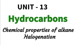 Chemical properties of alkanes  Halogenation  Hydrocarbons  Unit  13  Class 11 chemistry [upl. by Niel11]