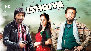 Ishqiya HD  Vidya Balan  Arshad Warsi  Naseeruddin Shah  Full Hindi Movie [upl. by Dragone923]