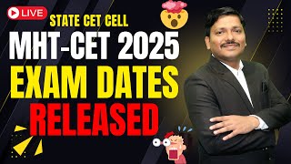 MHTCET 2025 EXAM DATES DECLARED BY STATE CET CELL MAHARASHTRA  MHTCET 2025 EXAM DATES  DINESH SIR [upl. by Hardie]