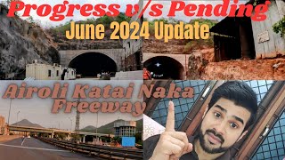 Airoli Katai Freeway Latest Progress Airoli Katai Naka Freeway Update June 2024 [upl. by Indys]