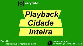 Playback Cidade Inteira piseiro [upl. by Nigen576]