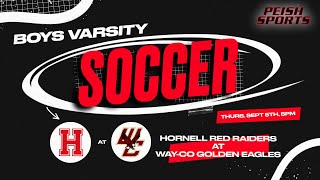 Hornell Red Raiders at WayCo Golden Eagles Boys Varsity Soccer [upl. by Ettena53]