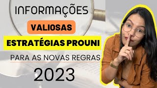 TUDO O QUE VOCÊ PRECISA SABER SOBRE O PROUNI 2023 NOVAS REGRAS E NOVAS ESTRATÉGIAS [upl. by Nivri511]